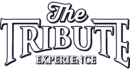 The Tribute Experience